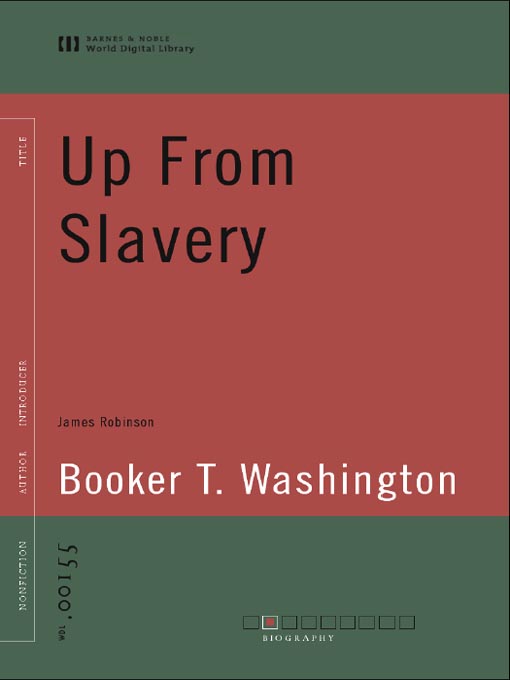 Title details for Up From Slavery (World Digital Library Edition) by Booker T. Washington - Wait list